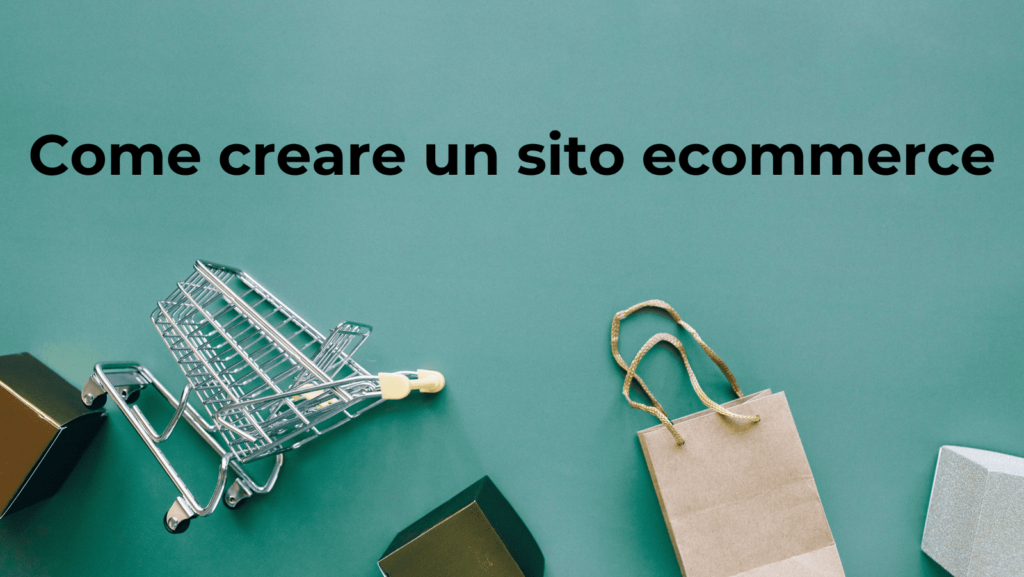 come creare un sito ecommerce